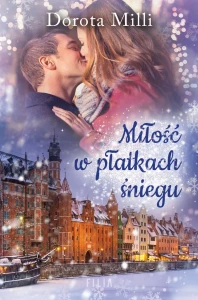 MIŁOŚĆ W PŁATKACH ŚNIEGU