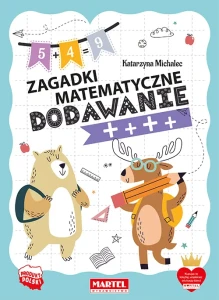 ZAGADKI MATEMATYCZNE.DODAWANIE