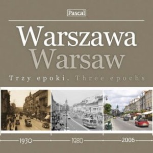 WARSZAWA TRZY EPOKI