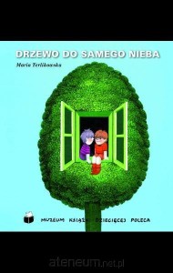 DRZEWO DO SAMEGO NIEBA
