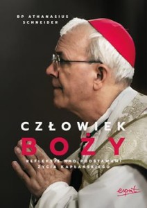 CZŁOWIEK BOŻY.REFLEKSJE NAD PODSTAWAMI ŻYCIA KAPŁAŃSKIEGO