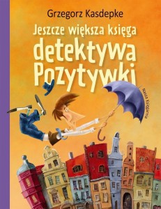 JESZCZE WIĘKSZA KSIĘGA DETEKTYWA POZYTYWKI