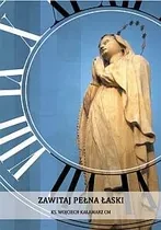 ZAWITAJ PEŁNA ŁASKI.WOKÓŁ GODZINEK