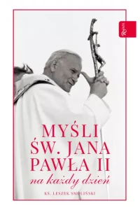 MYŚLI ŚW.JANA PAWŁA II