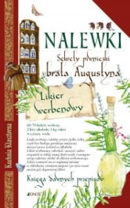 NALEWKI SEKRETY PIWNICZKI BRATA AUGUSTYNA