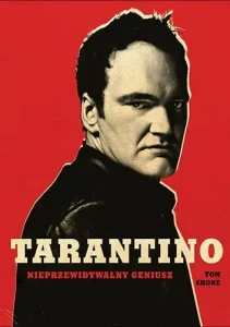 TARANTINO.NIEPRZEWIDYWALNY GENIUSZ