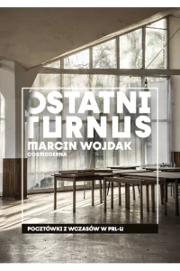 OSTATNI TURNUS.POCZTÓWKI Z CZASÓW PRL-U