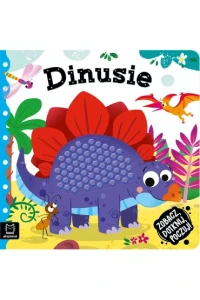 DINUSIE.ZOBACZ DOTKNIJ POCZUJ