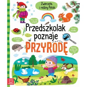 PRZEDSZKOLAK POZNAJE PRZYRODĘ.ZWIERZĘTA I ROŚLINY POLSKI