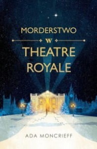 MORDERSTWO W THEATRE ROYAL