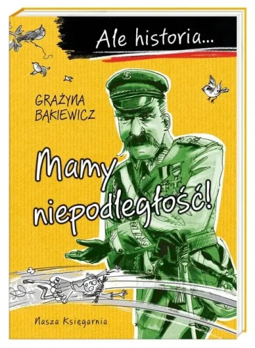 ale-historia-mamy-niepodleglosc-159670.webp