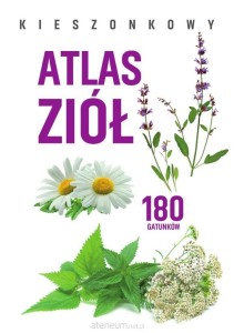 KIESZONKOWY ATLAS ZIÓŁ 180 GATUNKÓW