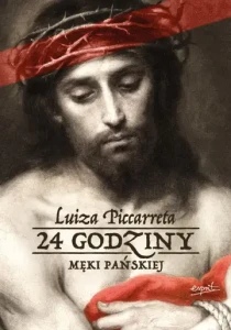 24 GODZINY MĘKI PAŃSKIEJ