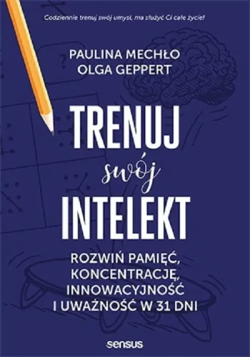 trenuj-swoj-intelekt-rozwin-pamiec-koncentracje-kreatywnosc-i-uwaznosc-w-31-dni-146845.webp