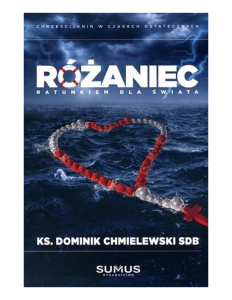 RÓŻANIEC RATUNKIEM DLA ŚWIATA