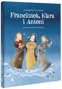 FRANCISZEK KLARA I ANTONI