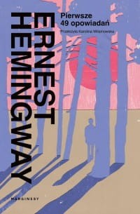 pierwsze-49-opowiadan-hemingway-ernest,641424-s.jpg