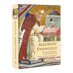 MĄDROŚĆ EWANGELII.KU ODNOWIE ŻYCIA W DUCHU ŚWIĘTYM