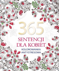 365 SENTENCJI DLA KOBIET/KOLOROWANKA/