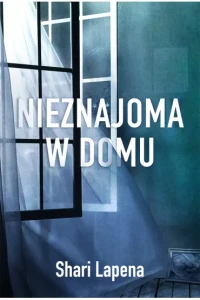 NIEZNAJOMA W DOMU