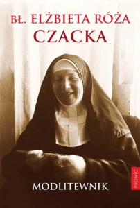 MODLITEWNIK BŁ.RÓŻA CZACKA