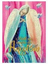 MÓDL SIĘ CZĘSTO DO ANIOŁÓW