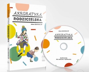 AKROBATYKA RODZICIELSKA CD