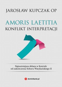 AMORIS LAETITIA KONFLIKT INTERPRETACJI