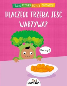 DLACZEGO TRZEBA JEŚĆ WARZYWA/TRUDNE [YTANIA PROSTE ODPOWIEDZI