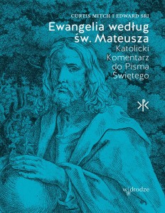 EWANGELIA W/G ŚW.MATEUSZA.KOMNENTARZ