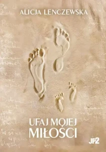 UFAJ MOJEJ MIŁOŚCI