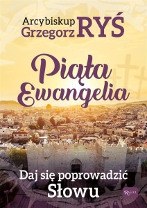 PIĄTA EWANGELIA.DAJ SIĘ POPROWADZIĆ SŁOWU