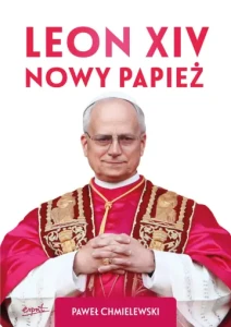 LEON XIV NOWY PAPIEŻ