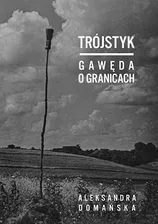 TRÓJSTYK.GAWĘDA O GRANICACH