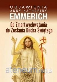 OD ZMARTWYCHWSTANIA DO ZESŁANIADUCHA ŚW.