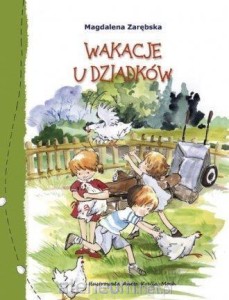 WAKACJE U DZIADKÓW