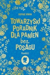 TOWARZYSKI PORADNIK DLA PANIENBEZ POSAGU