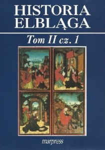 HISTORIA ELBLAGA T.2 CZ.1
