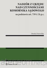 NADZÓR Z URZĘDU NAD CZYNNOŚCIAMI KOMORNIKA SĄDOWEGO