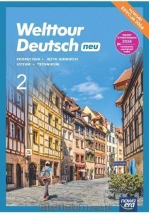 WELTTOUR DEUTSCH 2 PODR.NOWA EDYCJA