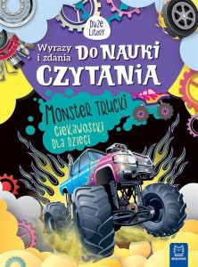 WYRAZY I ZDANIA DO NAUKI CZYTANIA MONSTER TRUCKI.CIEKAWOSTKI