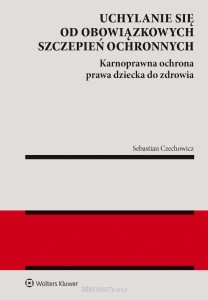 UCHYLANIE SIĘ OD OBOWIĄZKOWYCHSZCZEPIEŃ OCHRONNYCH
