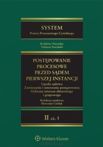 SYSTEM PRAWA PROCESOWEGO CYWILNEGO T.II CZ.5