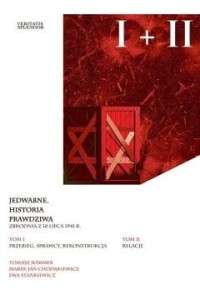 JEDWABNE.HISTORIA PRAWDZIWA T.1-2