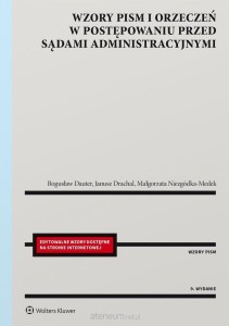 WZORY PISM I ORZECZEŃ W POSTĘPOWANIU PRZED SĄDAMI ADMIN.