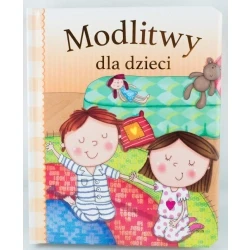 MODLITWY DLA DZIECI