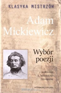 WYBÓR POEZJI/ADAM MICKIEWICZ/