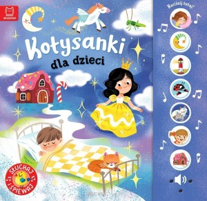 KOŁYSANKI DLA DZIECI.SŁUCHAJ IŚPIEWAJ