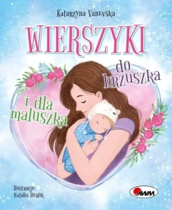 WIERSZYKI DO BRZUSZKA I DLA MALUSZKA