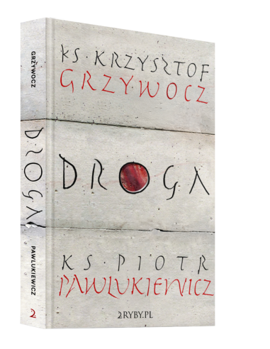 droga-ks-pawlukiewicz-ks-piotr-pawlukiewicz-ks-krzysztof-grzywocz.jpg